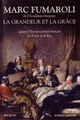 La grandeur et la grâce