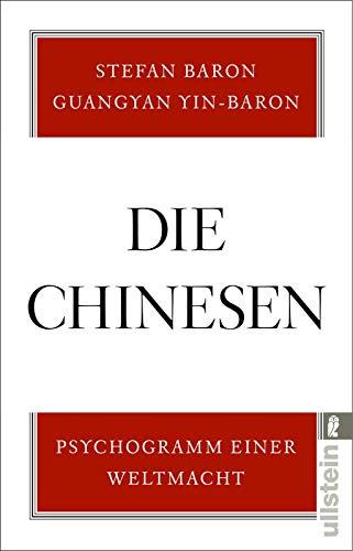 Die Chinesen: Psychogramm einer Weltmacht