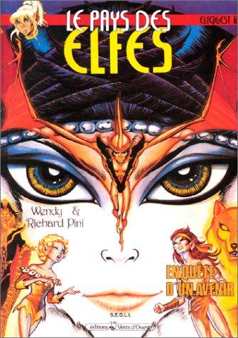 Le pays des elfes : elfquest. Vol. 12. En quête d'un avenir