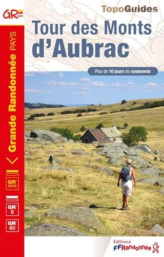 Tour des Monts d'Aubrac GR6/60/GRP (0616) (Grande Randonnée Pays, Band 616)