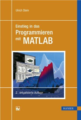 Einstieg in das Programmieren mit MATLAB