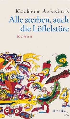 Alle sterben, auch die Löffelstöre