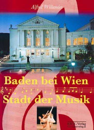 Baden bei Wien - Stadt der Musik