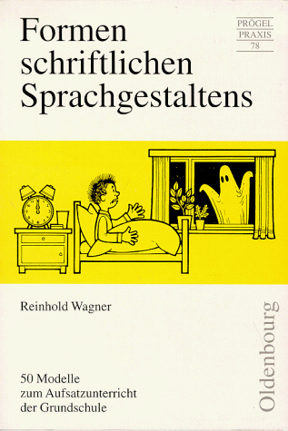 Formen schriftlichen Sprachgestaltens