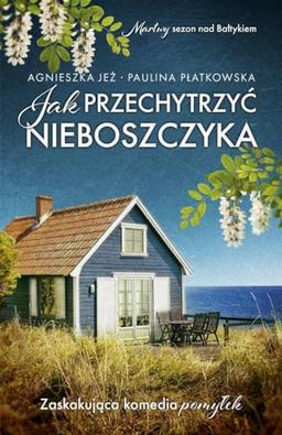 Jak przechytrzyć nieboszczyka