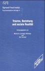 Trauma, Beziehung und soziale Realität
