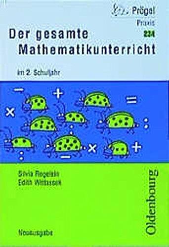 Basispaket 1./2. Schuljahr / Der gesamte Mathematikunterricht im 2. Schuljahr: Grundlagen und Bausteine für den Unterricht (Oldenbourg Praxis Bibliothek)