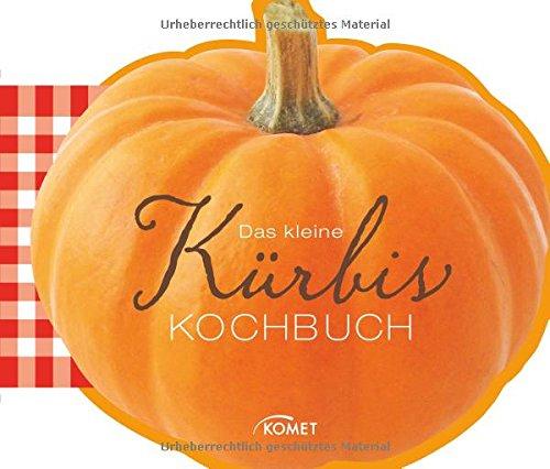 Das kleine Kürbis-Kochbuch