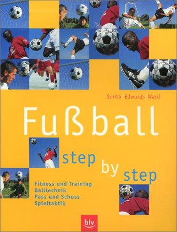 Fußball step by step