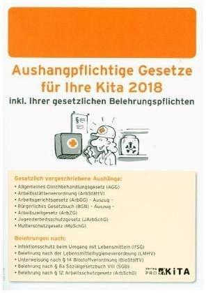 Aushangpflichtige Gesetze für Ihre Kita 2018: inkl. Ihrer gesetzlichen Belehrungspflichten