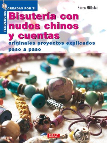 Bisutería con nudos chinos y cuentas (Tendencias Creadas Por Ti)