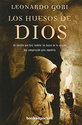 Los Huesos de Dios = God's Bones (Books4pocket narrativa)