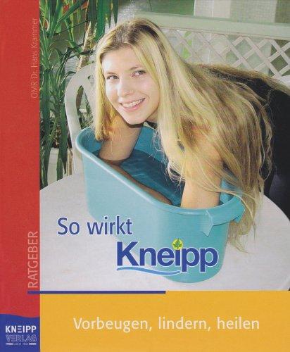 So wirkt Kneipp