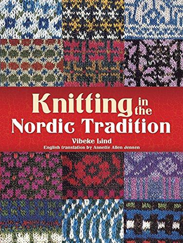 Knitting in the Nordic Tradition (Dover Books on Knitting and Crochet)