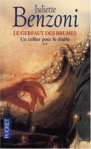 Le Gerfaut des brumes. Vol. 2. Un collier pour le diable