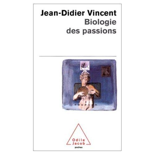 Biologie des passions