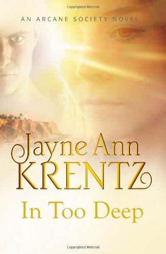 In Too Deep: The Arcane Society, Book 9 (Arcane Society Series)