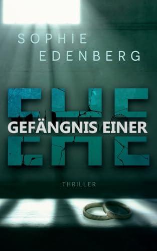 Gefängnis einer Ehe: Nervenaufreibender Thriller über Lügen und Obsession