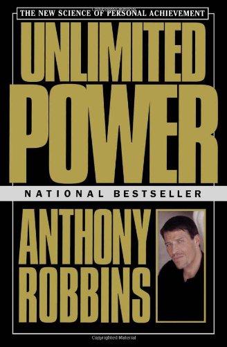 Unlimited Power: The New Science Of Personal Achievement