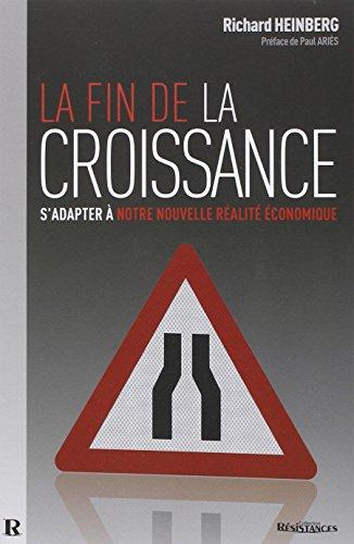 La fin de la croissance : s'adapter à notre nouvelle réalité économique