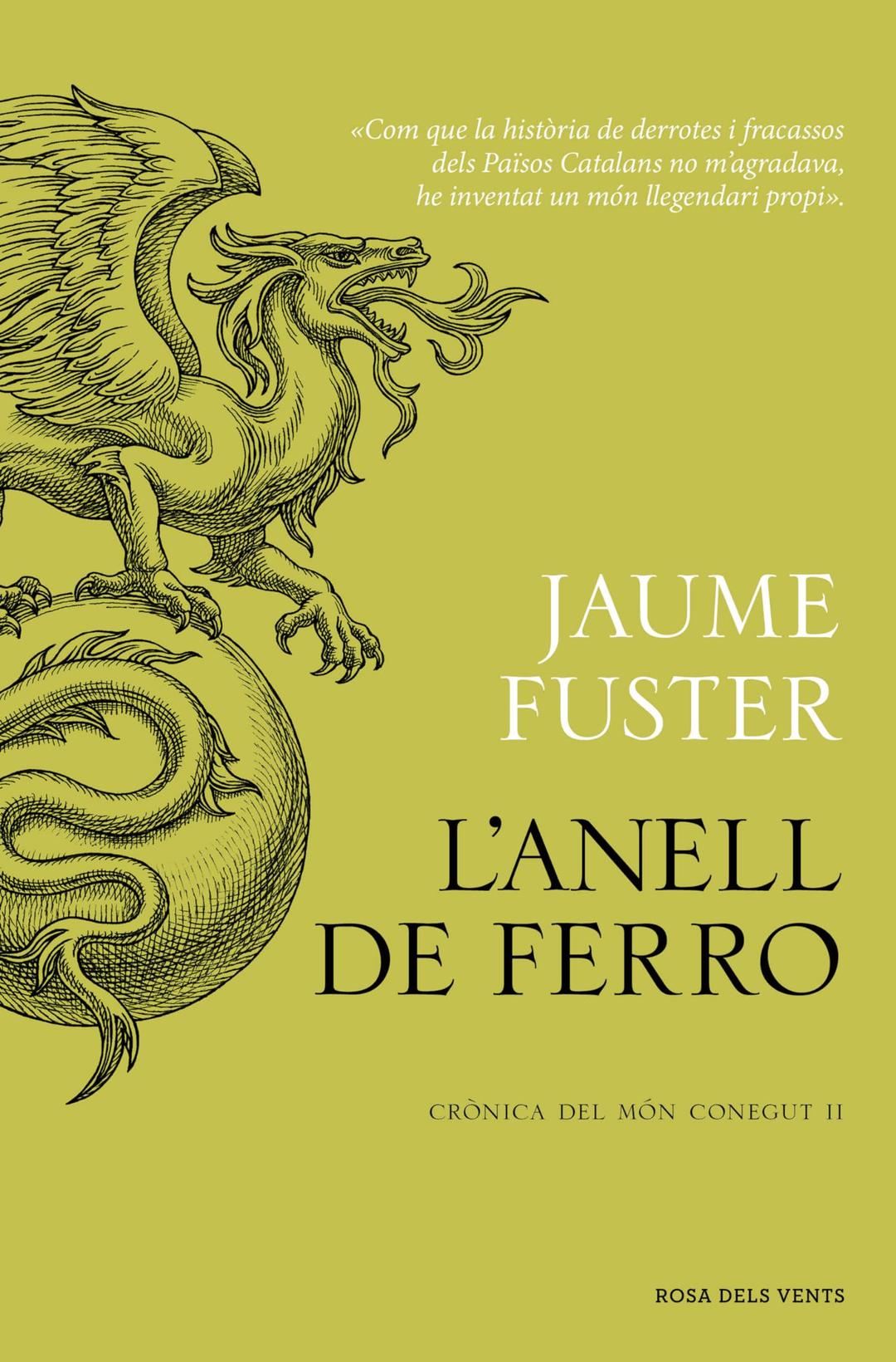 L'Anell de Ferro (Crònica del Món Conegut II): Crònica del Món Conegut II (Narrativa catalana, Band 2)