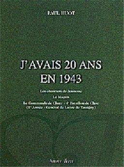 J'avais 20 ans en 1943