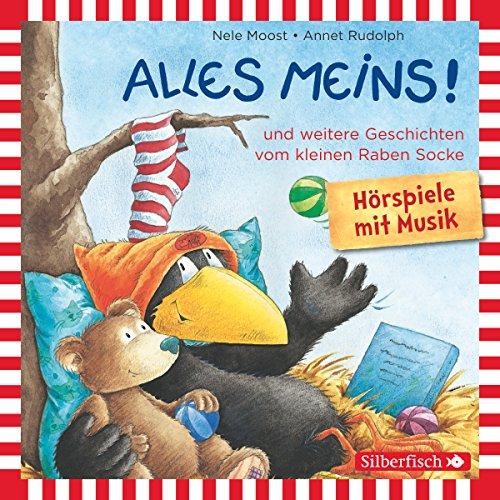 Alles meins!: und weitere Geschichten vom kleinen Raben Socke: 1 CD (Kleiner Rabe Socke)