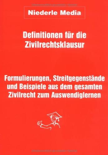 Definitionen für die Zivilrechtsklausur