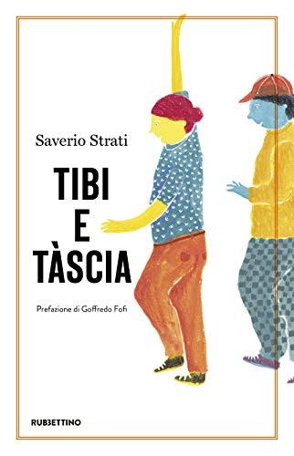 Tibi e Tàscia (Opere di Saverio Strati)