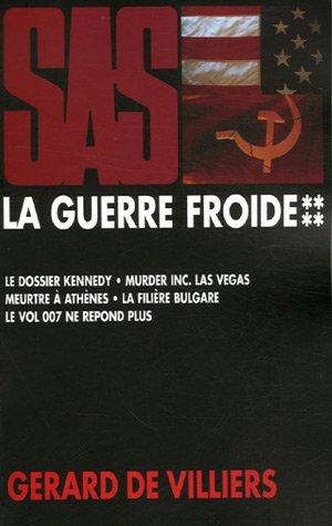 La guerre froide. Vol. 4