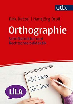 Orthographie (LiLA - Linguistik fürs Lehramt)