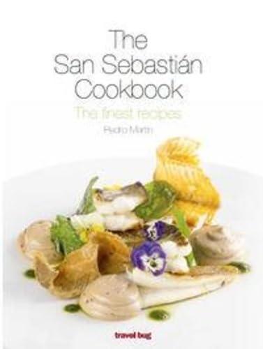 The San Sebastián cookbook : the finest recipes