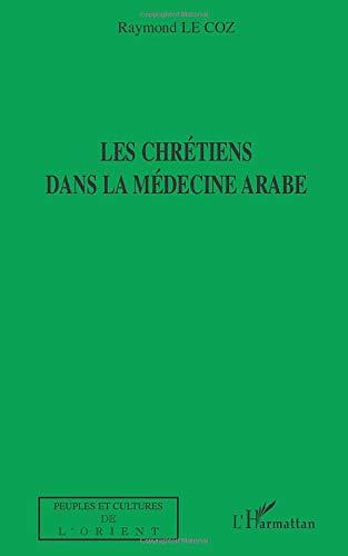 Les chrétiens dans la médecine arabe