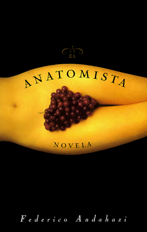 El Anatomista: Novela