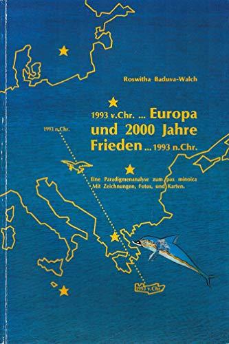 Europa und 2000 Jahre Frieden