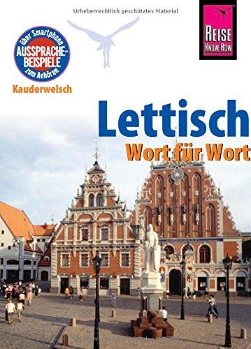 Reise Know-How Sprachführer Lettisch - Wort für Wort: Kauderwelsch-Band 82