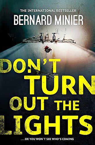 Don't Turn Out the Lights (Commandant Servaz, Band 3)