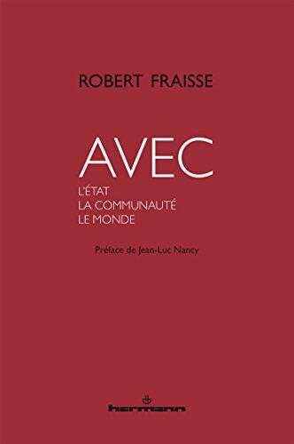 Avec : l'Etat, la communauté, le monde