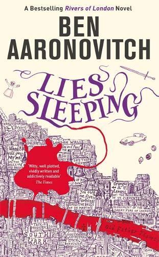 Lies Sleeping: The Seventh Rivers of London novel (A Rivers of London novel, Band 7)