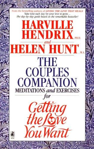 Couples Companion: Meditations & Exercises for Getting the Love You Want: A Workbook for Couples