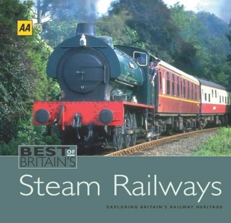 AA the Best of Britain's Steam Railways