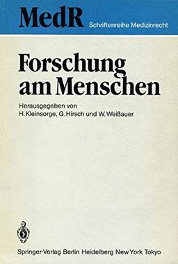 Forschung am Menschen (MedR Schriftenreihe Medizinrecht)