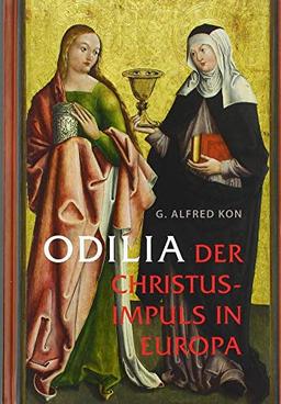 Odilia: Der Christus-Impuls in Europa