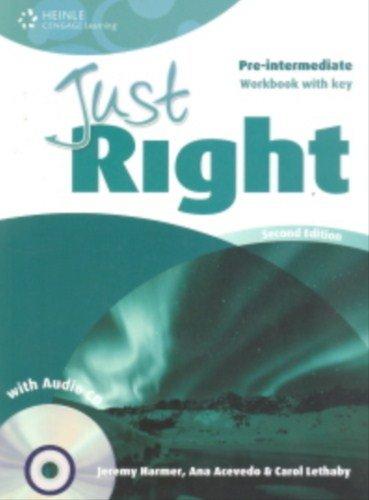 Wilson, K: Just Right Pre-intermediate: Workbook with Key a