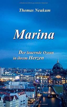 Marina: Der lauernde Ozean in ihrem Herzen