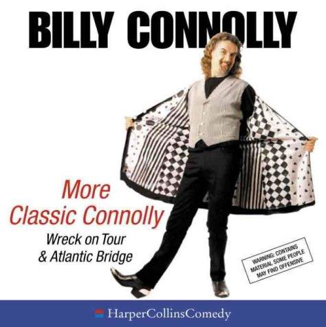 More Classic Connolly: Wreck on Tour & Atlantic Bridge (Harpercollinscomedy)