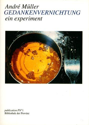 Gedankenvernichtung: Ein Experiment