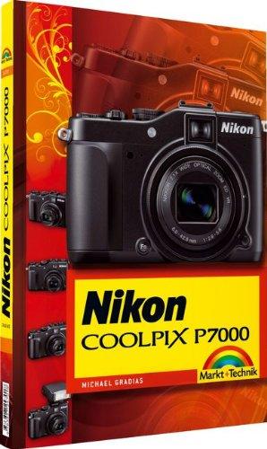 Nikon Coolpix P7000: komplett in Farbe (Kamerahandbücher)