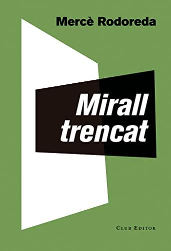 Mirall trencat (El Club dels Novel·listes, Band 72)