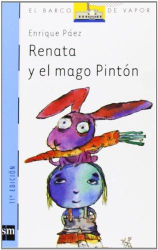 Renata y el mago Pintón (Barco de Vapor Azul, Band 68)